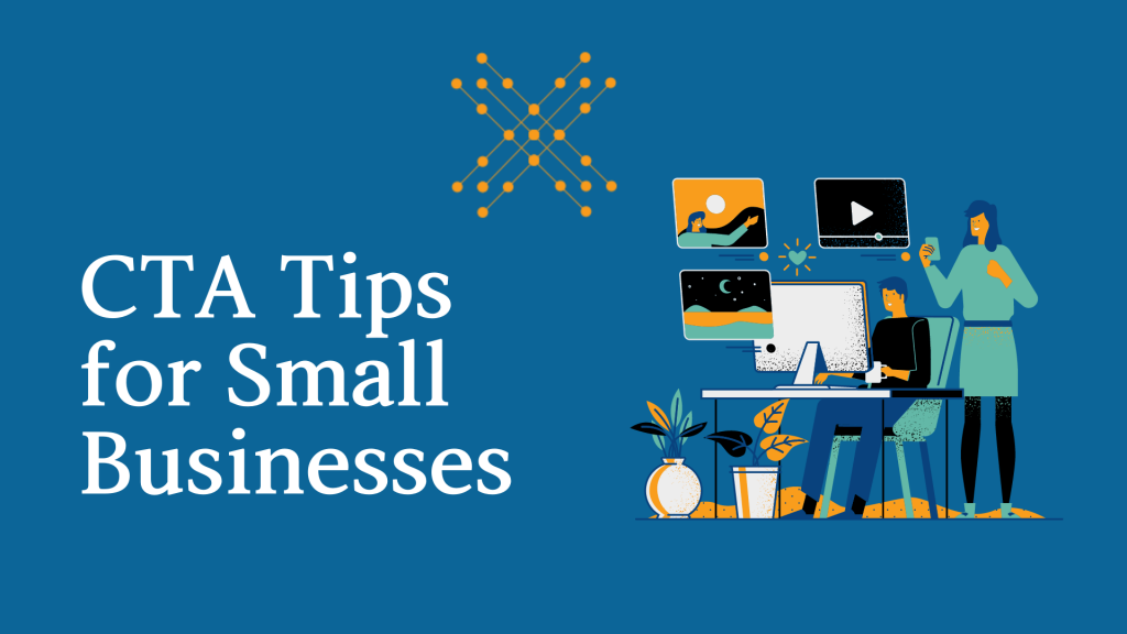 CTA Tips for Small Businesses